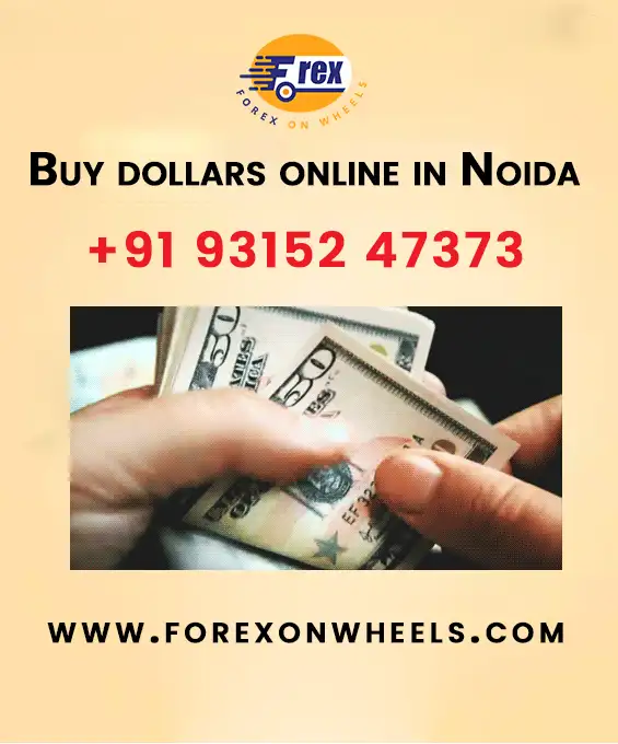 Buy dollars online in Noida