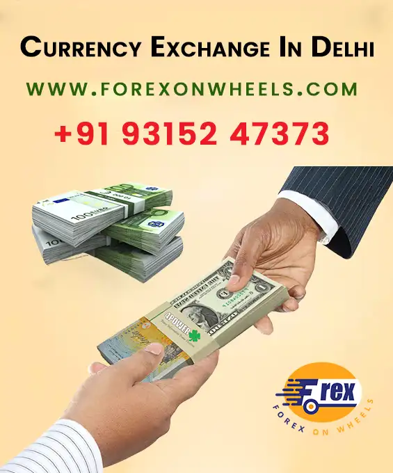 Currency Exchange In Delhi