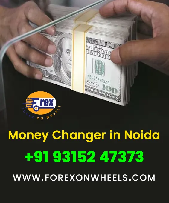 Money Changer in Noida