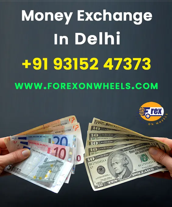 Money Exchange in Delhi