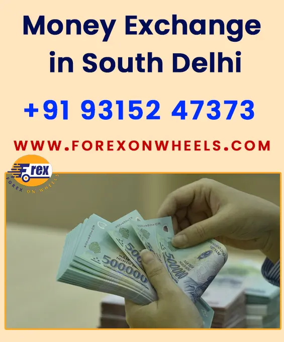 Money Exchange Service In South Delhi