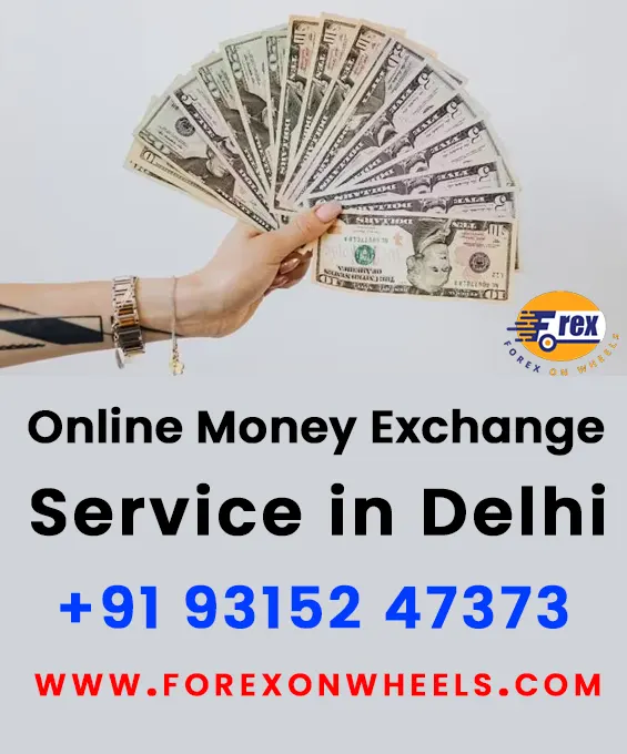 Online Money Exchange Service in Delhi