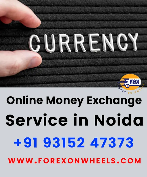 Online Money Exchange Service in Noida