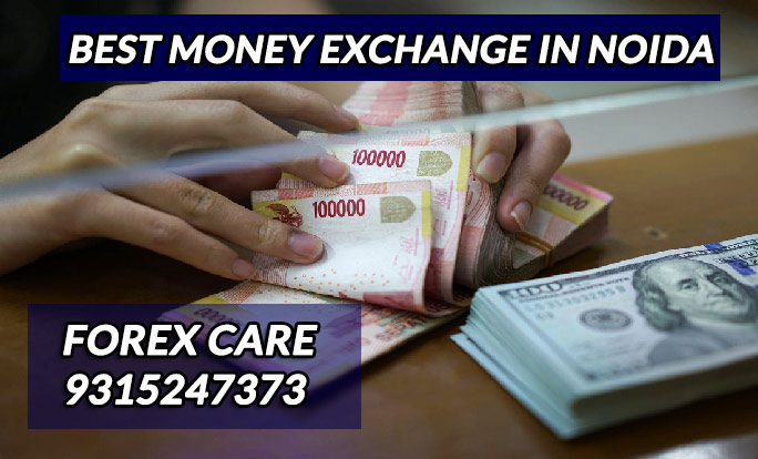 Best Money Exchange in Noida