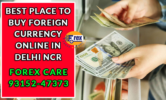 Online Money Exchange Service in Delhi, Noida & Gurugram