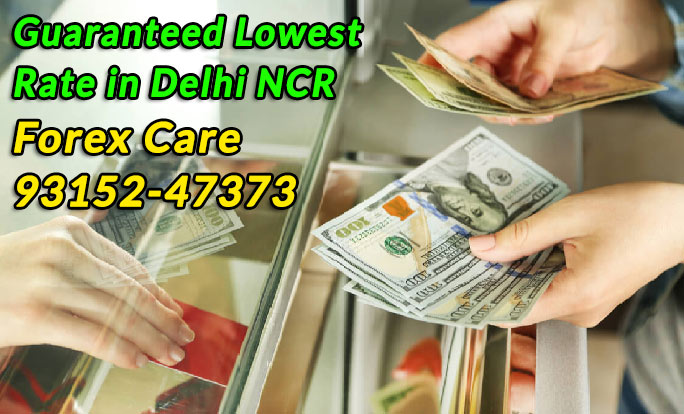 Currency Exchange in Delhi and Noida