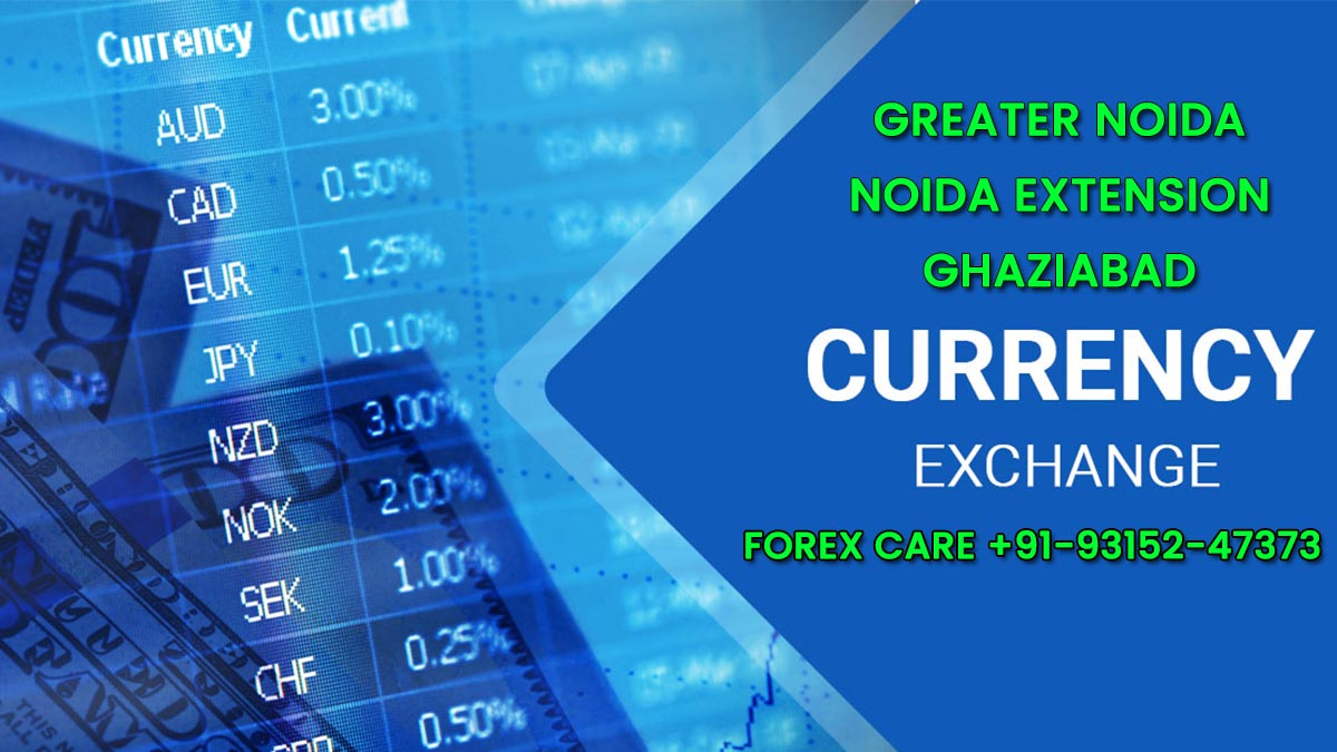 Best foreign currency exchange company in Delhi, Noida & Gurugram
