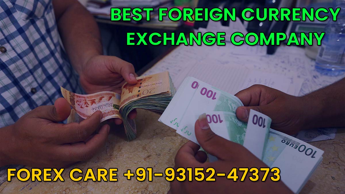 Best foreign currency exchange company in Delhi, Noida & Gurugram