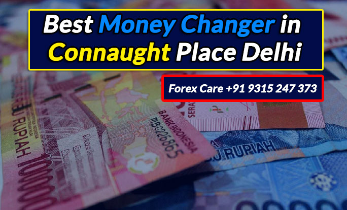 Money / Currency  Exchange Service in Connaught Place