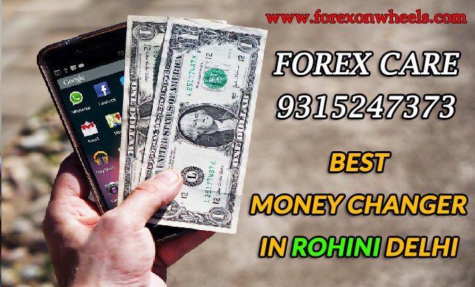 Money Changer in Rohini Delhi